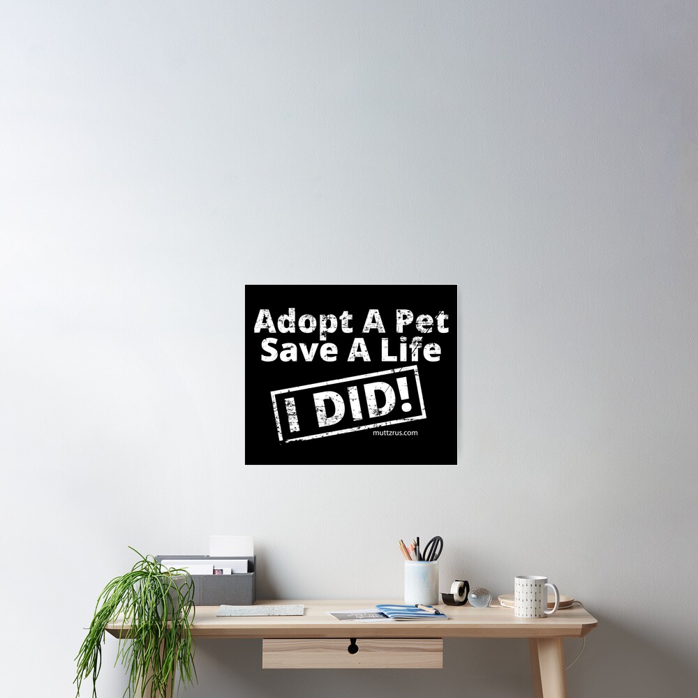 Adopt a Pet (White Text) Poster