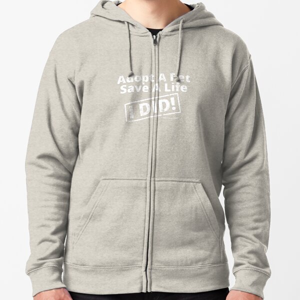 Adopt a Pet (White Text) Zipped Hoodie