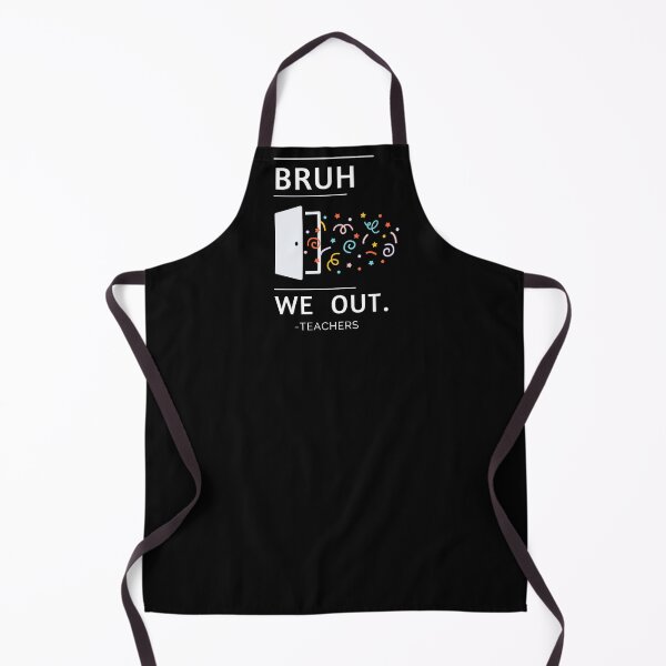 Item preview, Cute End Of School Year Teacher Summer Bruh We Out Teachers...... designed and sold by Vimbuy.