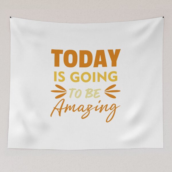 Item preview, Today Is Going To Be Amazing designed and sold by aiartoday.