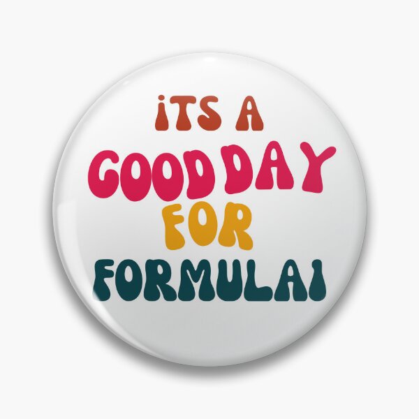 Item preview, Its a Good Day for Formula1 designed and sold by tonyram4219.