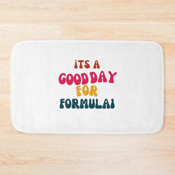 Item preview, Its a Good Day for Formula1 designed and sold by tonyram4219.