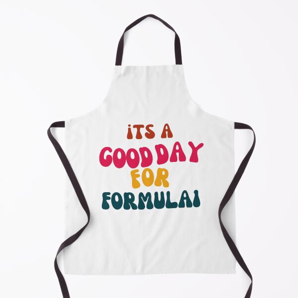 Item preview, Its a Good Day for Formula1 designed and sold by tonyram4219.
