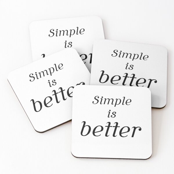 Item preview, Simple is Better designed and sold by Milagas.