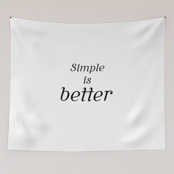 Item preview, Simple is Better designed and sold by Milagas.