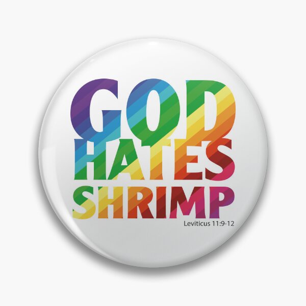 Item preview, God Hates Shrimp designed and sold by ScottyWalters.
