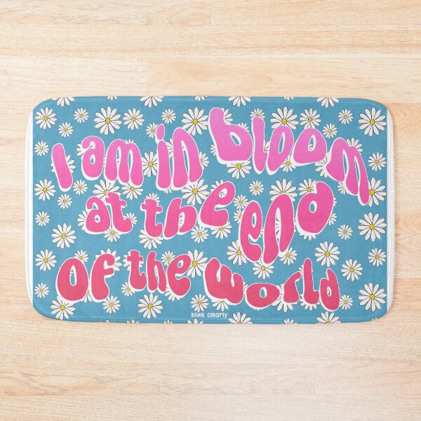 Item preview, Blossom Bloom - I am in bloom at the end of the world - Tune yards lyric art designed and sold by blinkclearly.