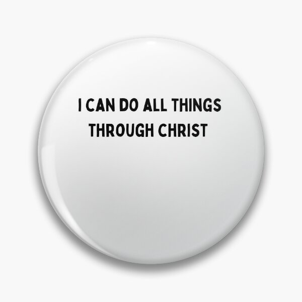 Item preview, I can do all things through Christ Funny sarcastic Quote black and white font-meme designed and sold by Mindlimes.