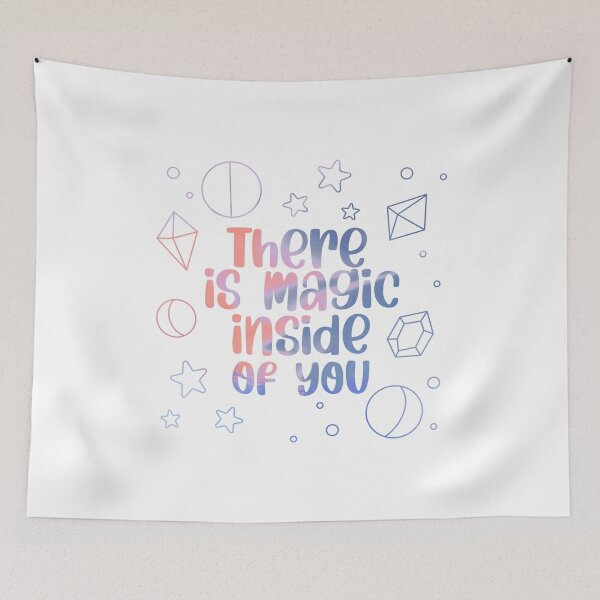 Item preview, There is Magic inside you  designed and sold by Souushop.