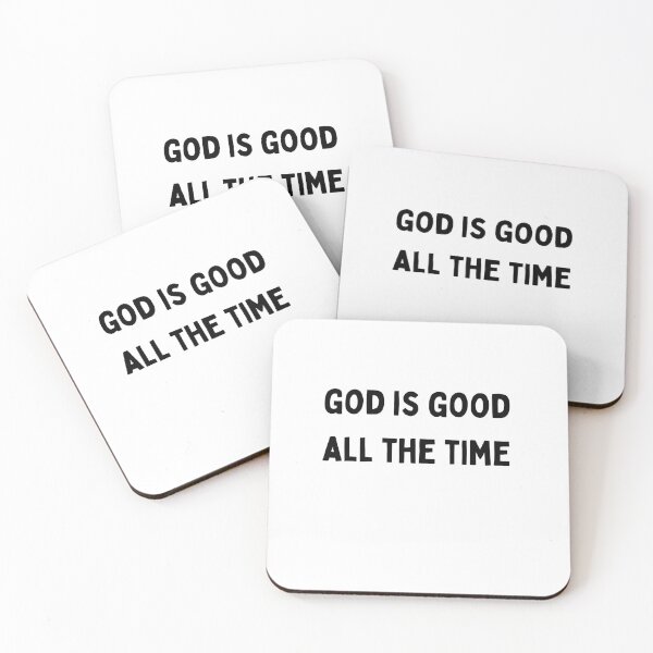 Item preview, God is good all the time Funny sarcastic Quote black and white font-meme designed and sold by Mindlimes.