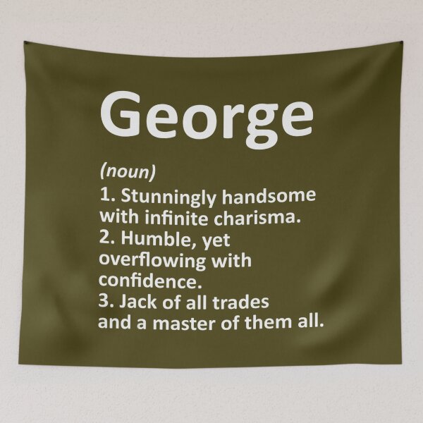 Item preview, GEORGE Definition Personalized Name Funny Birthday 	 Idea 		 designed and sold by wnpqfwmrl28.