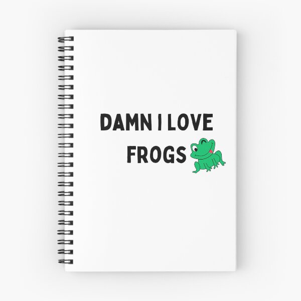 Item preview, damn i love frogs Funny sarcastic Quote black and white font-meme designed and sold by Mindlimes.