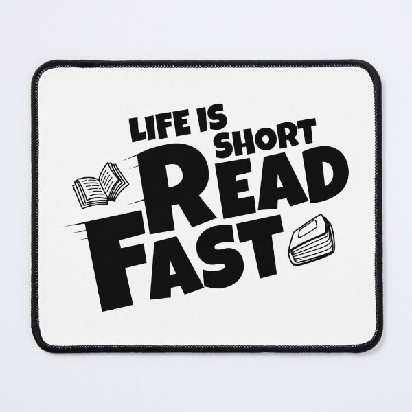Item preview, Life is short read fast designed and sold by shmodev.
