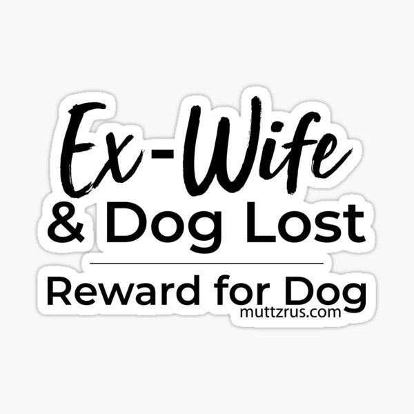 Ex-Wife Lost (Black Text) Sticker