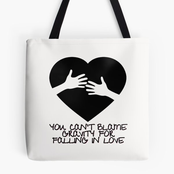 Item preview, You can't blame gravity for falling in love designed and sold by Moliza.