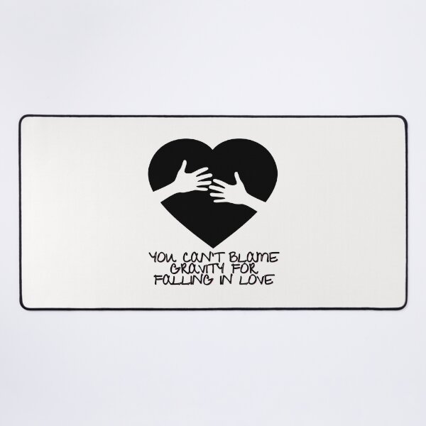 Item preview, You can't blame gravity for falling in love designed and sold by Moliza.