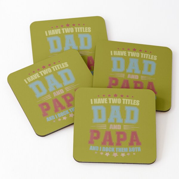 Item preview, I Have Two Titles Dad And Papa A Perfect Father's Day 	 	 designed and sold by wphbcvfj3.