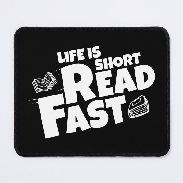 Item preview, Life is short read fast designed and sold by shmodev.