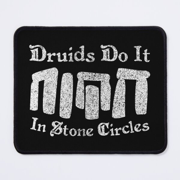 Item preview, Druids Do It in Stone Circles Funny Druid Nature Spiritual Lifestyle Gifts designed and sold by Maljonic.