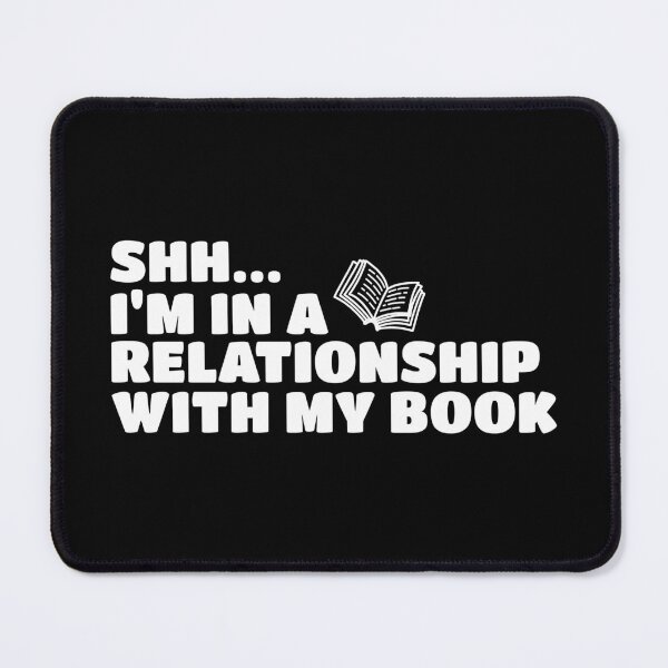 Item preview, Shh... I'm in a relationship with my book designed and sold by shmodev.