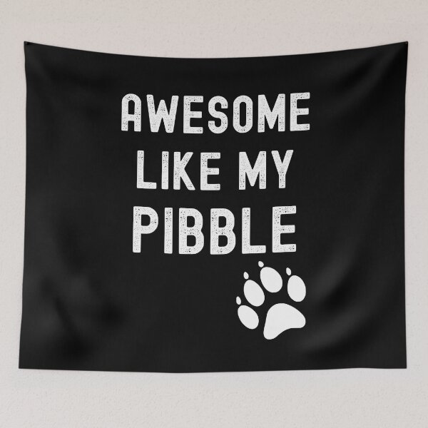 Item preview, Awesome Like My Pibble with Paw Pitbull Dog Breed Funny designed and sold by elvisg03.