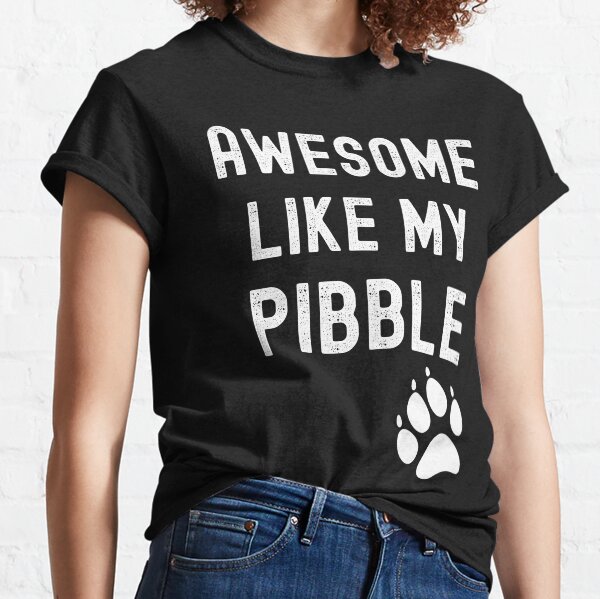 Item preview, Awesome Like My Pibble with Paw Pitbull Dog Breed Funny designed and sold by elvisg03.