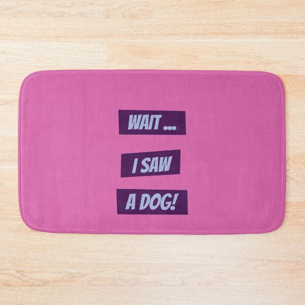 Item preview, Hold on I saw a dog designed and sold by kookycomet.