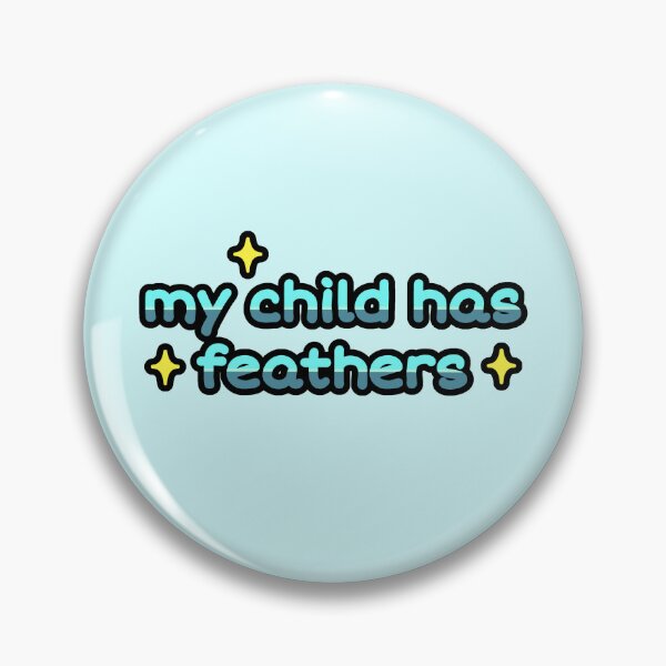 Item preview, My Child Has Feathers designed and sold by blirbos.