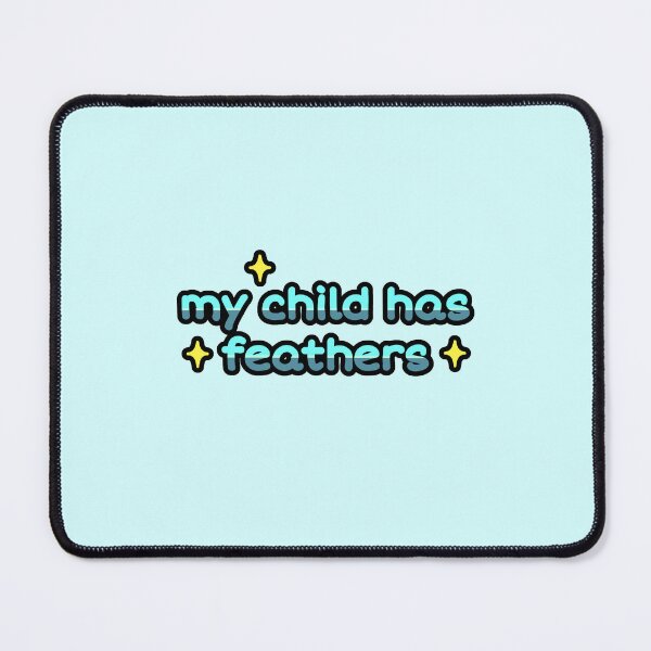 Item preview, My Child Has Feathers designed and sold by blirbos.