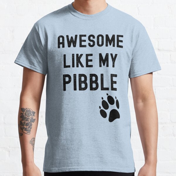 Item preview, Awesome Like My Pibble with Paw Pitbull Dog Breed Funny designed and sold by elvisg03.