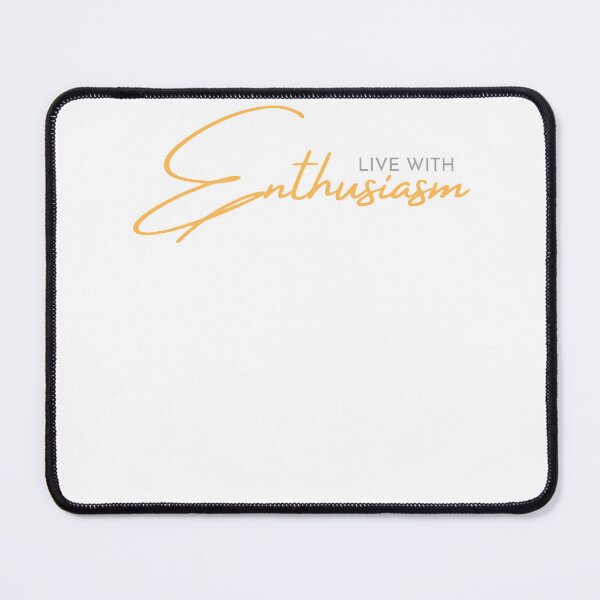 Item preview, Live with enthusiasm designed and sold by JohnPsyche.