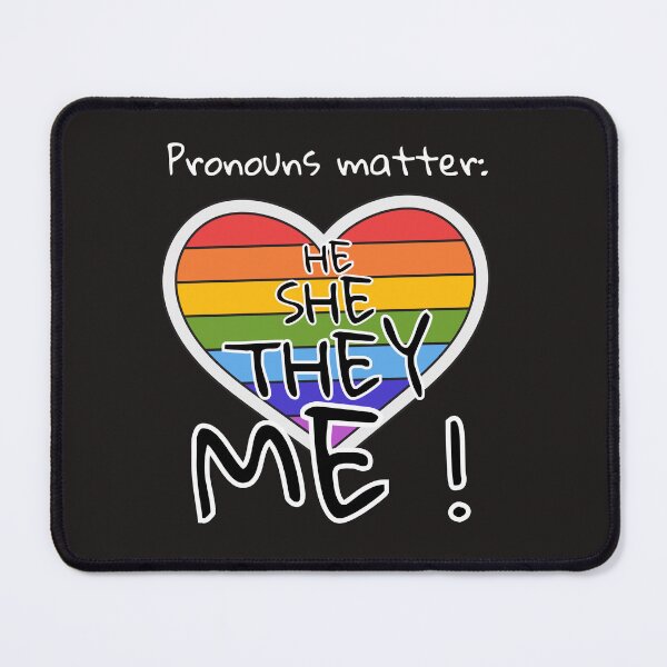 Item preview, Pronouns matter He She They Me LGBT Pridemonth designed and sold by JacoBeatzShop.