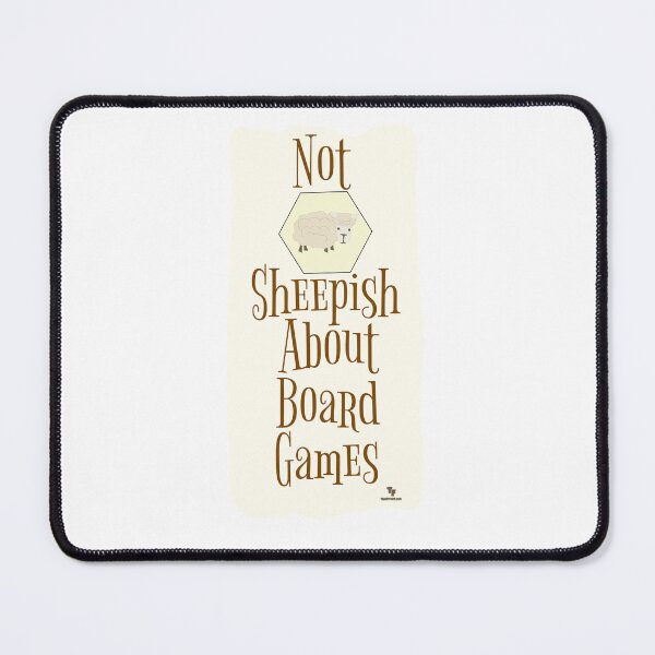 Item preview, Not Sheepish About Boardgames Fun Slogan designed and sold by mytshirtfort.