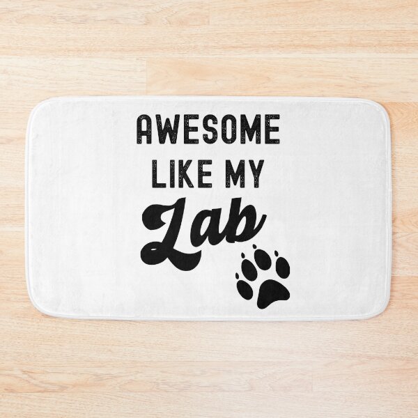 Item preview, Awesome Like My Lab with Paw Labrador Retriever Dog Breed Funny designed and sold by elvisg03.