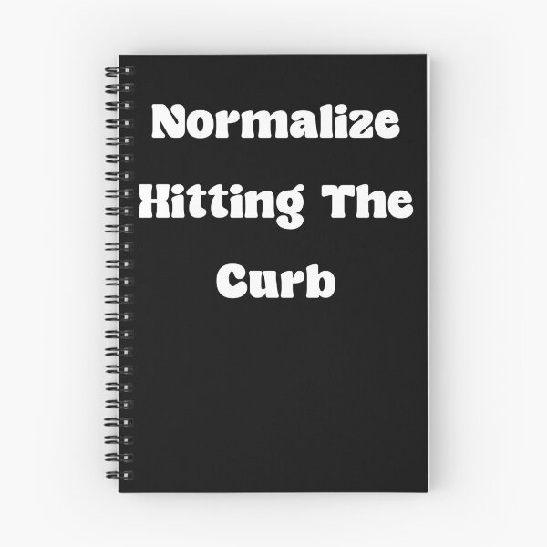 Item preview, Normalize Hitting The Curb designed and sold by Markus121.