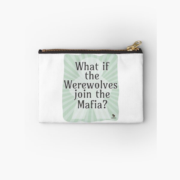 Item preview, Werewolves in the Mafia Gamer Quote designed and sold by mytshirtfort.