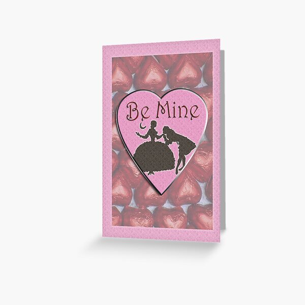 Be Mine Greeting Card
