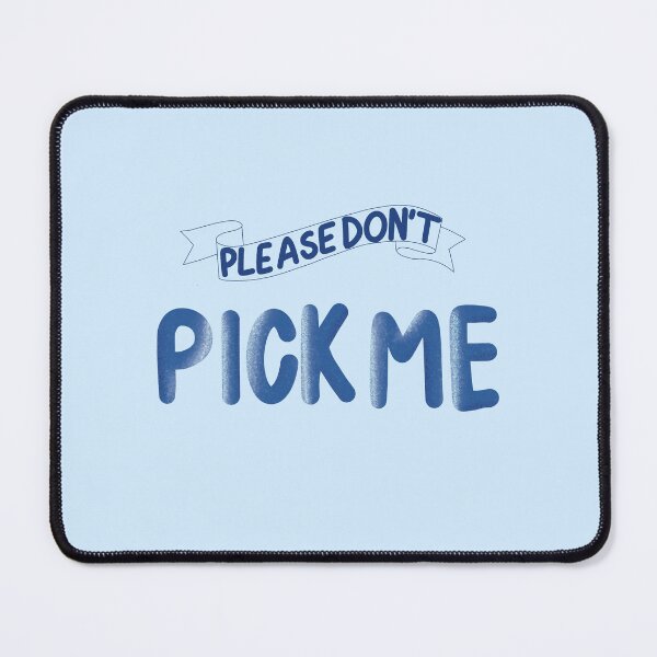 Item preview, Please don’t pick me designed and sold by Psy Shark.