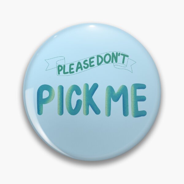 Item preview, Please don’t pick me  designed and sold by Psy Shark.