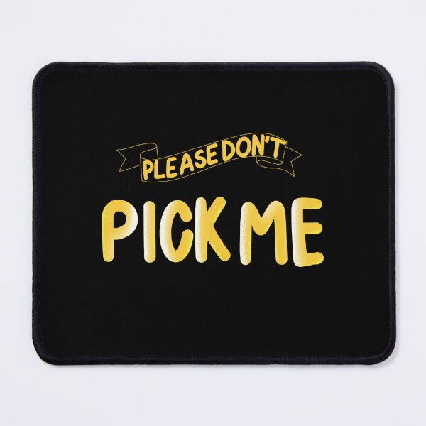 Item preview, Please don’t pick me designed and sold by Psy Shark.