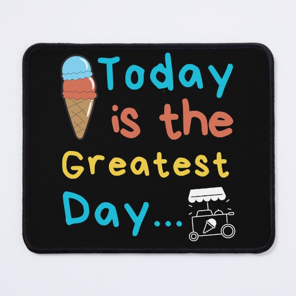 Item preview, Today the Greatest Day designed and sold by GenXYZstuff.