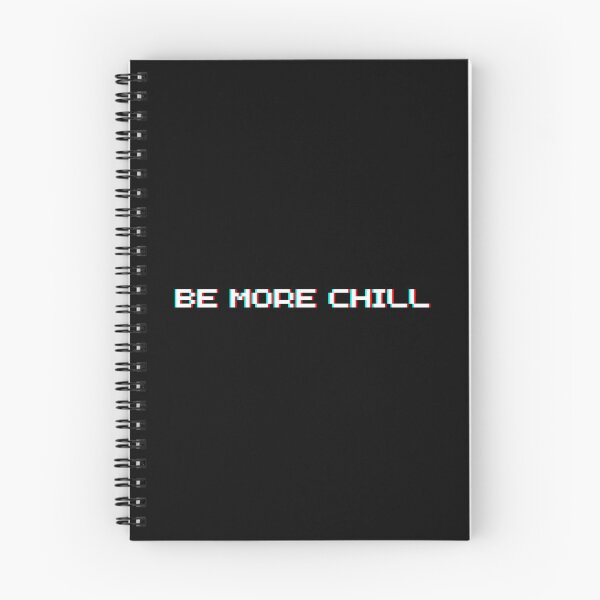 Item preview, Be More Chill (White) designed and sold by MaeleaTan.