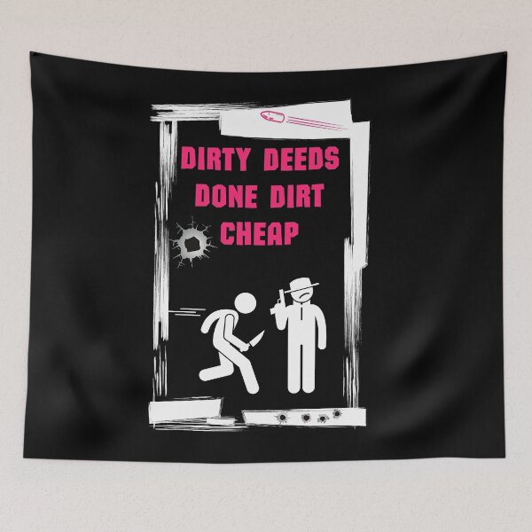 Item preview, Dirty Deeds designed and sold by GenXYZstuff.
