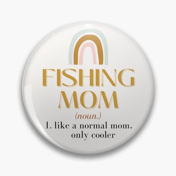 Item preview, Fishing Mom Definition - Fishing Mom Like A Normal Mom Only Cooler - mothers day gift designed and sold by lycreative.