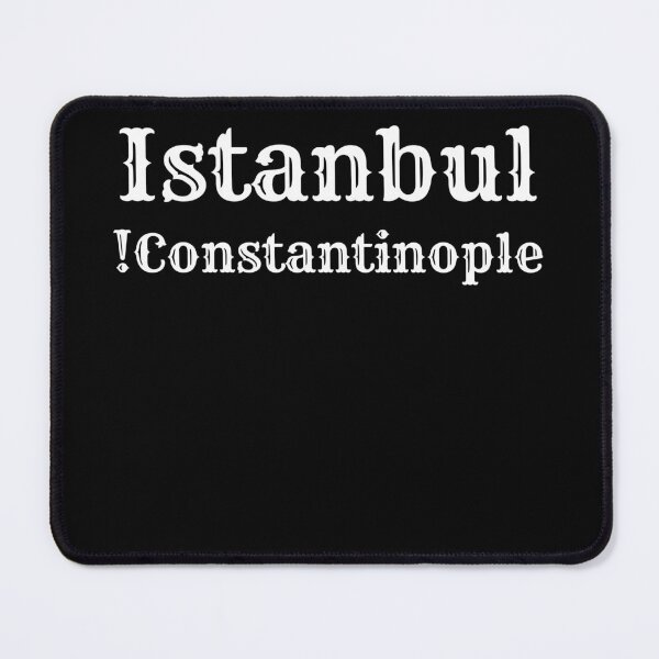 Item preview, Istanbul Not Constantinople designed and sold by Brunobcreations.