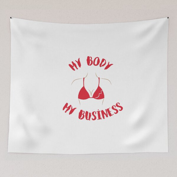Item preview, MY BODY MY BUSİNESS designed and sold by DeluxBee.