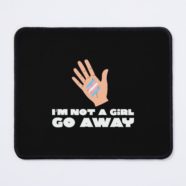 Item preview, NOT A GIRL Trans LGBT designed and sold by FGWAC.
