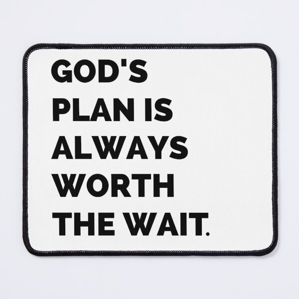 Item preview, God's plan is Always worth the wait designed and sold by Vanchys.