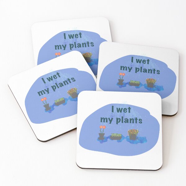 Item preview, I wet my plants designed and sold by MomMamaMaaam.