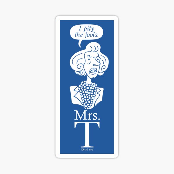 Mrs T Sticker